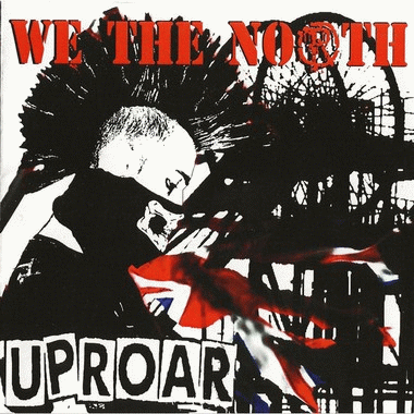 Uproar : We Are North